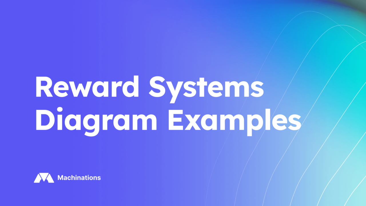 https://machinations.io/wp-content/uploads/2025/02/reward-systems-diagram-examples-1280x720.png